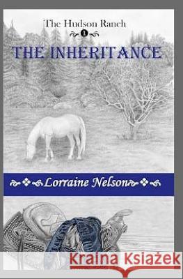 The Inheritance Lorraine Nelson Sharon Wilson-Dupuis 9781500313388
