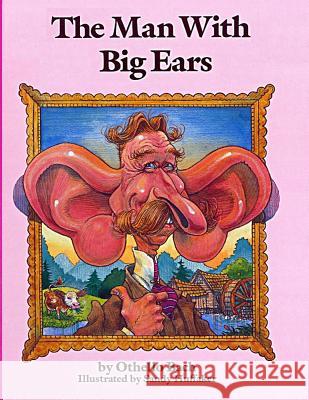 The Man With Big Ears Huffaker, Sandy 9781500321468