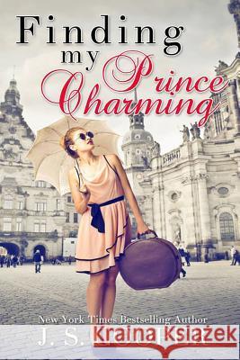 Finding My Prince Charming J. S. Cooper 9781500324278 Createspace