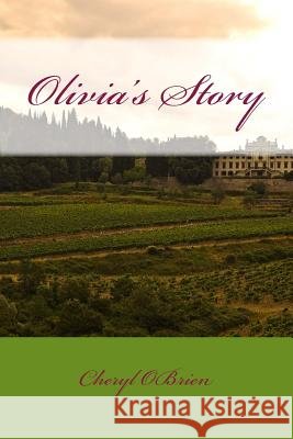 Olivia's Story Cheryl Obrien 9781500326807