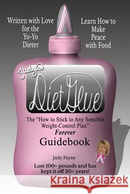 Judy's DietGlue: The 