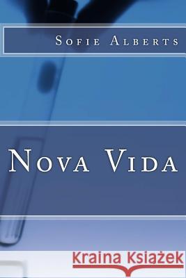 Nova Vida Sofie Alberts 9781500333607