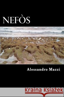 Nefos Alessandro Mazzi 9781500334628