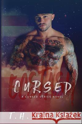 Cursed Ecstasy T. H. Snyder 9781500335236 Createspace