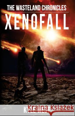 Xenofall Kyle West 9781500337681 Createspace Independent Publishing Platform