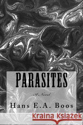 Parasites Hans E. a. Boos 9781500340025