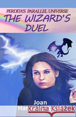 The Wizard's Duel Joan Harcourt-Turner 9781500349011