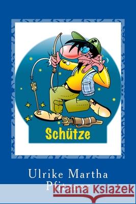 Sch?tze Ulrike Martha Pfitzner 9781500353575