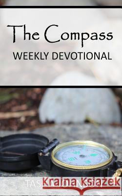 Path of the Blessing: The Compass Tasha Johnson 9781500364571