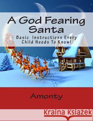 A God Fearing Santa Lamont Wheeler 9781500367299