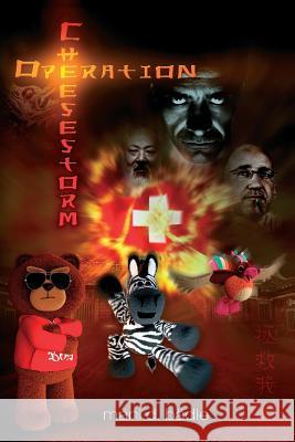 Operation Cheesestorm: oder 