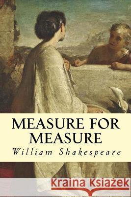 Measure for Measure William Shakespeare 9781500369606