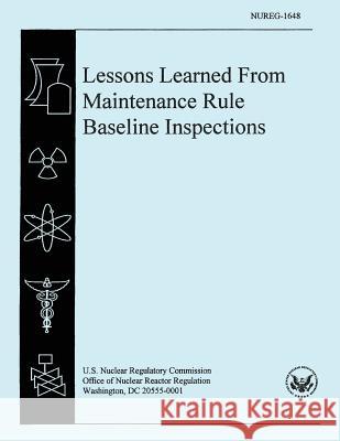 Lessons Learned From Maintenance Rule Baseline Inspections Talbot, F. X. 9781500375102 Createspace