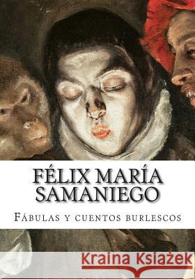 Félix María Samaniego, Fábulas y cuentos burlescos Maria Samaniego, Felix 9781500376246