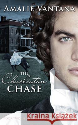 The Charleston Chase Amalie Vantana 9781500377489 Createspace