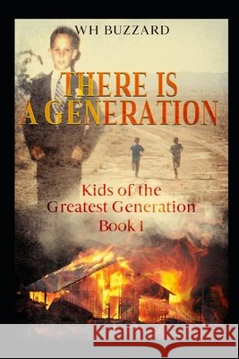 There Is A Generation Buzzard, Wh 9781500385279 Createspace
