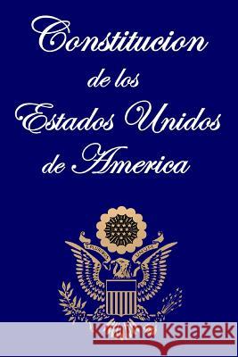 Constitucion de los Estados Unidos de America United States 9781500387051