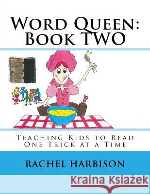 Word Queen: Book TWO Harbison, Rachel 9781500396732 Createspace Independent Publishing Platform