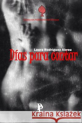 Días para contar Rosa, Marioantonio 9781500397937