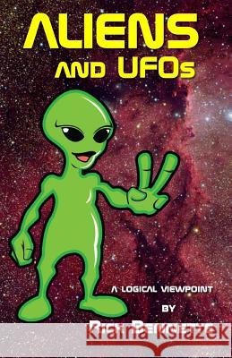 Aliens and UFOs Rick Bennette 9781500398101 Createspace