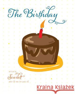 The Birthday Scarlett 9781500401559