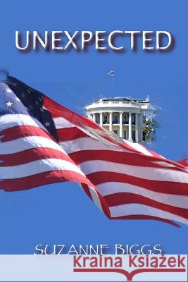 Unexpected Suzanne Biggs 9781500404734