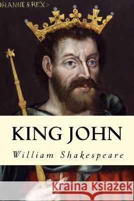 King John William Shakespeare 9781500406240