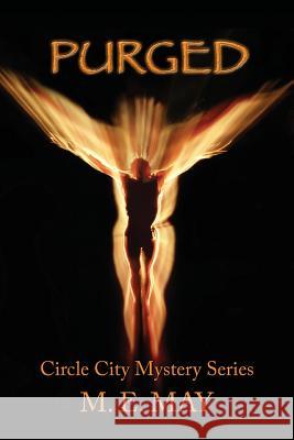 Purged M. E. May 9781500411121 Createspace