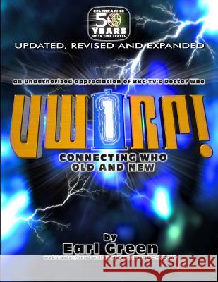 VWORP!1 Second Edition: Connecting Who, Old And New Green, Earl 9781500413255 Createspace