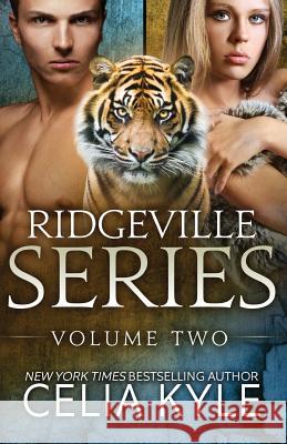 Ridgeville Series Volume Two Celia Kyle 9781500417383 Createspace