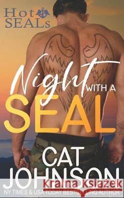 Night with a SEAL Johnson, Cat 9781500425258 Createspace