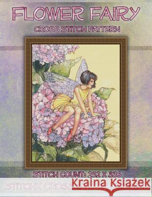 Flower Fairy Cross Stitch Pattern Tracy Warrington Stitchx 9781500428280 Createspace