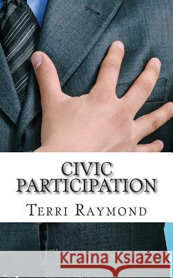 Civic Participation: (Seventh Grade Social Science Lesson, Activities, Discussion Questions and Quizzes) Homeschool Brew 9781500429195 Createspace