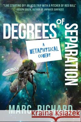 Degrees of Separation Marc Richard 9781500431440 Createspace