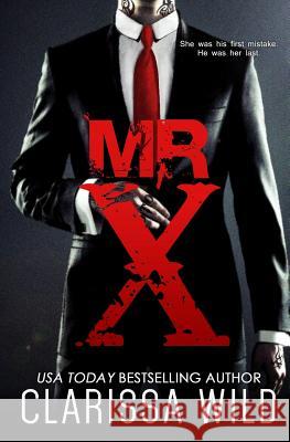 Mr. X Clarissa Wild 9781500432201