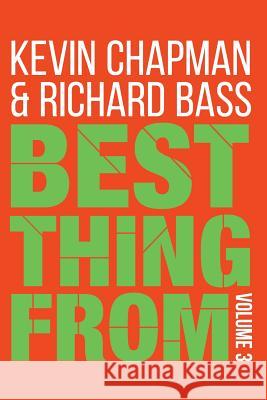 Best Thing From - Volume 3 Bass, Richard 9781500434991