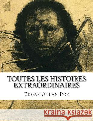 Toutes les histoires extraordinaires Baudelaire, Charles 9781500443832