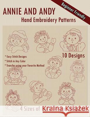 Ann and Andy Hand Embroidery Patterns Bonnie Lynn White 9781500449360