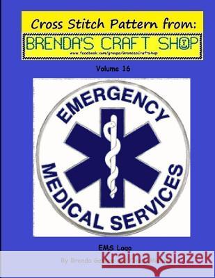 EMS Logo - Cross Stitch Pattern from Brenda's Craft Shop: Cross Stitch Pattern from Brenda's Craft Shop Michels, Chuck 9781500449834