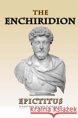 The Enchiridion Epictetus 9781500465803 Createspace