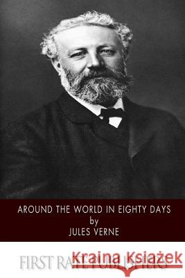 Around the World in Eighty Days Jules Verne 9781500470340 Createspace