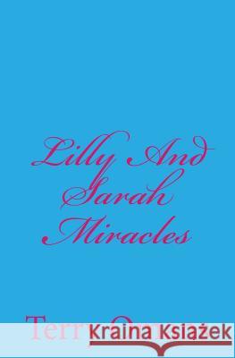 Lilly And Sarah Miracles Omans, Terry 9781500474706