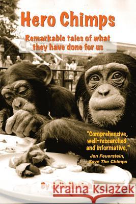 Hero Chimps Julie Norton 9781500476595 Createspace