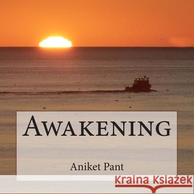 Awakening Aniket Pant 9781500485979 Createspace