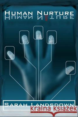 Human Nurture Sarah Landsdown 9781500488376 Createspace