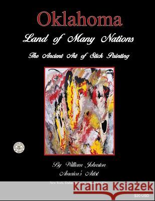 OKLAHOMA - Land Of Many Nations Johnston, William 9781500498979 Createspace