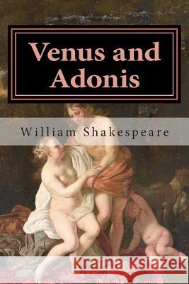 Venus and Adonis William Shakespeare 9781500499655 Createspace