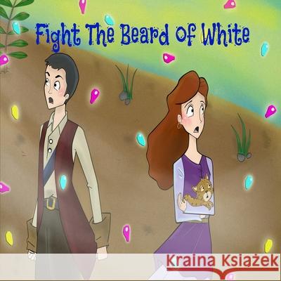 Fight The Beard of White Lugtu, Andrei Renzo 9781500503499 Createspace