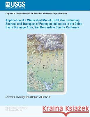 Application of a Watershed Model (HSPF) for Evaluating Sources and Transport of Flint, Lorraine E. 9781500504564 Createspace