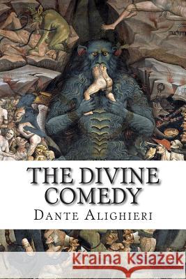 The Divine Comedy Dante Alighieri Henry Wadsworth Longfellow 9781500506353 Createspace